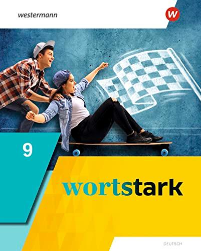 wortstark - Allgemeine Ausgabe 2019: Schülerband 9