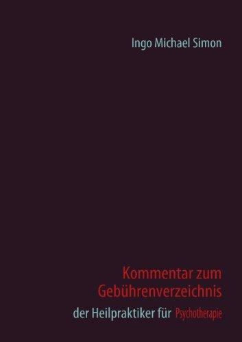 Kommentar zum Gebührenverzeichnis der Heilpraktiker für Psychotherapie