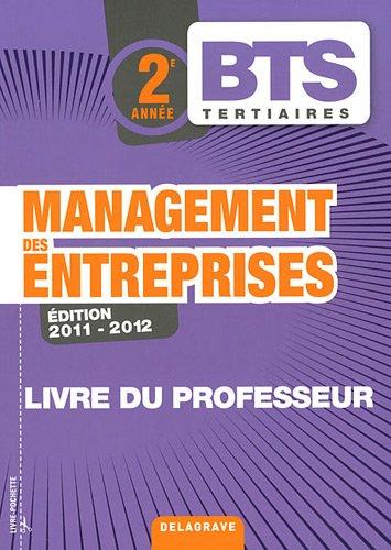 Management des entreprises BTS tertiaires 2e année : livre du professeur