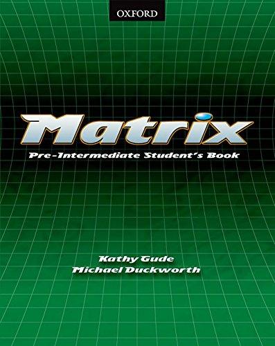 Matrix Pre-Intermediate. Student's Book