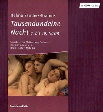 Tausendundeine Nacht. 3 CDs. . 8. bis 10. Nacht