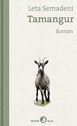 Tamangur: Roman - erweiterte Neuausgabe (Edition Blau)