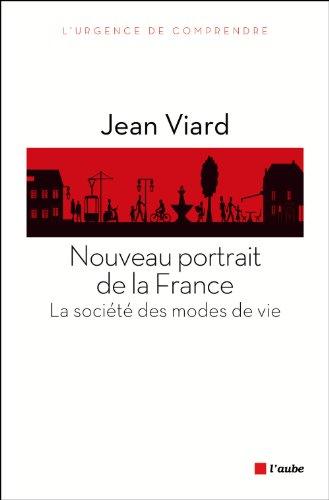 Nouveau portrait de la France : la société des modes de vie