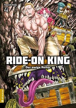 Ride-On King 04: Der ewige Reiter