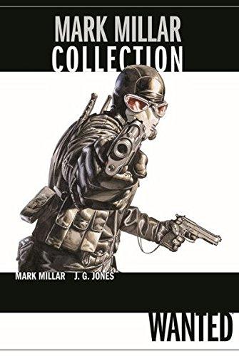 Mark Millar Collection: Bd. 1: Wanted