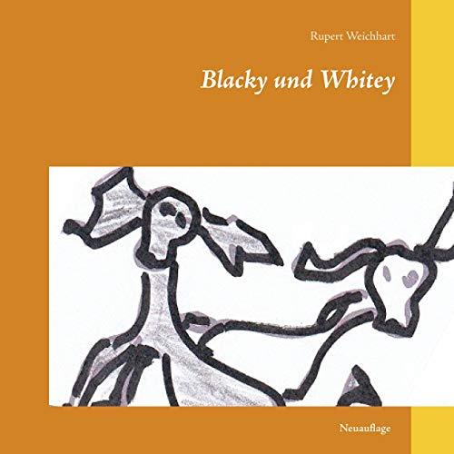 Blacky und Whitey