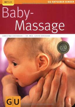 Babymassage (GU Ratgeber Kinder)