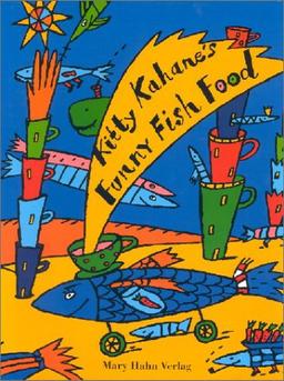 Kitty Kahanes Funny Fish Food