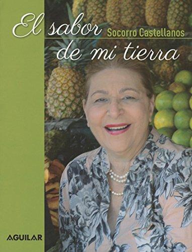 El sabor de mi tierra