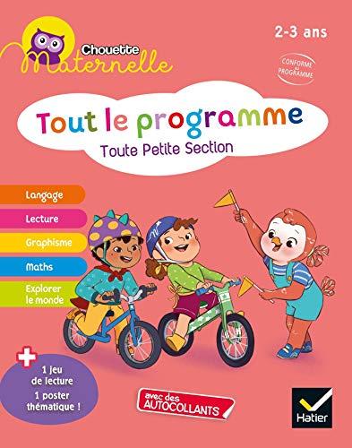 Tout le programme, toute petite section, 2-3 ans : conforme au programme