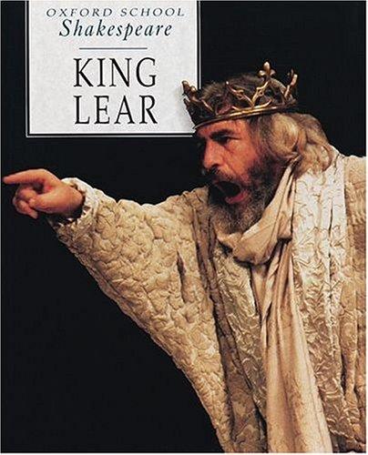 King Lear (Oxford School Shakespeare)