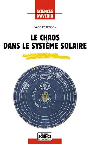 Le chaos dans le système solaire