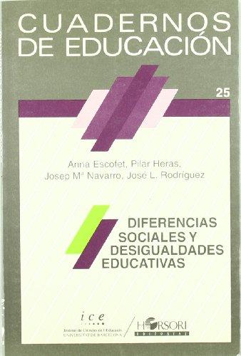 Diferencias sociales y desigualdades educativas (Cuadernos de educación, Band 25)