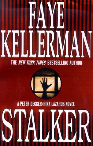 Stalker (Peter Decker & Rina Lazarus Novels)