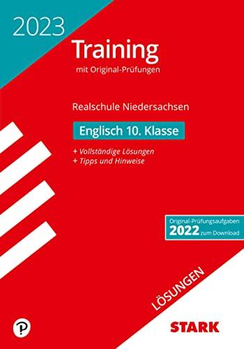 STARK Lösungen zu Original-Prüfungen und Training Abschlussprüfung Realschule 2023 - Englisch - Niedersachsen