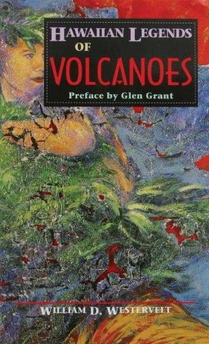 Hawaiian Legends of Volcanoes