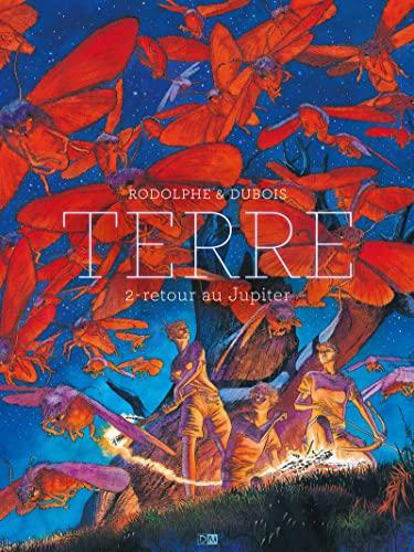 Terre. Vol. 2. Retour au Jupiter