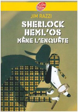 Sherlock Heml'Os mène l'enquête