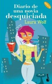 Diario de una novia desquiciada (Bestseller Internacional)