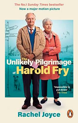 The Unlikely Pilgrimage Of Harold Fry: The film tie-in edition to the major motion picture (Harold Fry, 1)