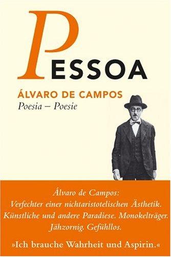 Álvaro de Campos Poesia - Poesie. Werkausgabe