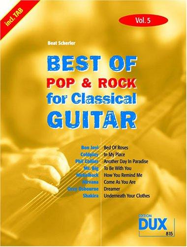 Best of Pop & Rock for Classical Guitar Vol 5. Gitarre, Tabulatur