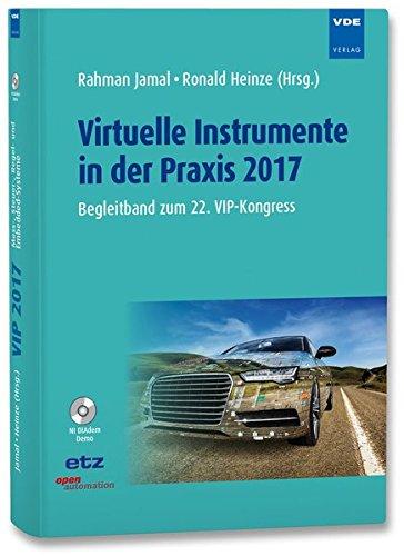 Virtuelle Instrumente in der Praxis 2017: Begleitband zum 22. VIP-Kongress