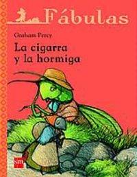 La cigarra y la hormiga (Fábulas, Band 2)