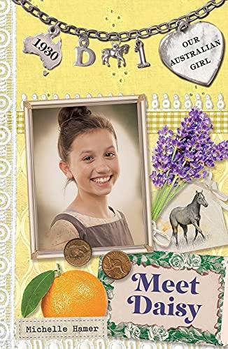 Meet Daisy: Daisy Book 1 (Our Australian Girl, Band 1)