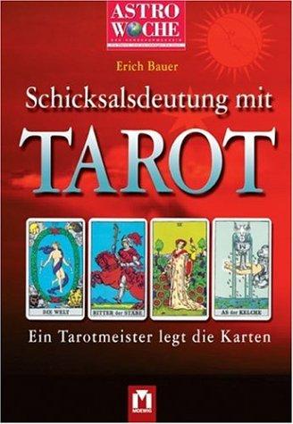 Astrowoche: Schicksalsdeutung mit Tarot. Ein Tarotmeister legt die Karten