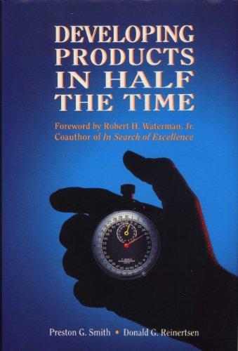 Developing Products in Half the Time (Competitive Manufacturing Series)