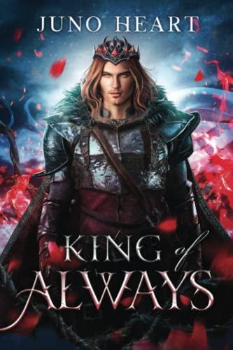 King of Always: A Fae Romance (Black Blood Fae, Band 2)