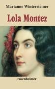 Lola Montez. Romanbiographie