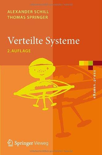 Verteilte Systeme: Grundlagen und Basistechnologien (eXamen.press)