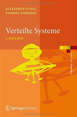 Verteilte Systeme: Grundlagen und Basistechnologien (eXamen.press)