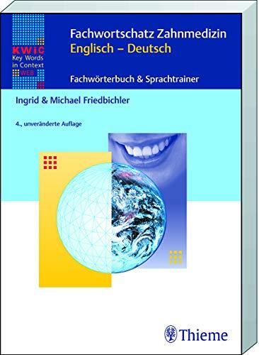 KWIC-Web Fachwortschatz Zahnmedizin Englisch - Deutsch: Fachwörterbuch & Sprachtrainer