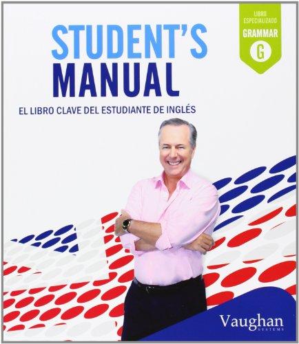 Student's Manual: El libro calve del estudiante de inglés