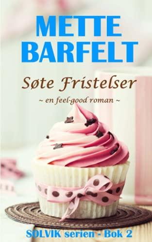 Søte fristelser (Solvik-serien, Band 2)