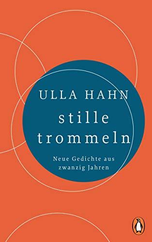 stille trommeln: Neue Gedichte aus zwanzig Jahren