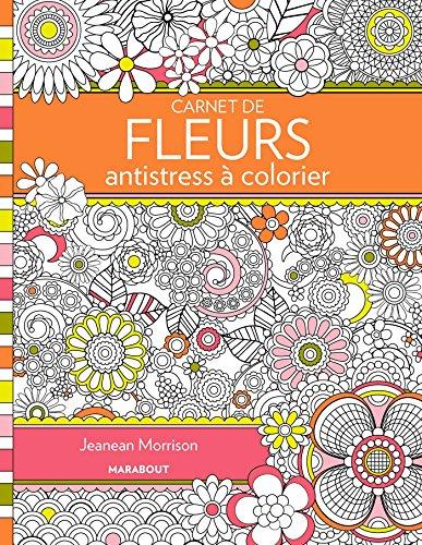 Carnet de fleurs antistress à colorier