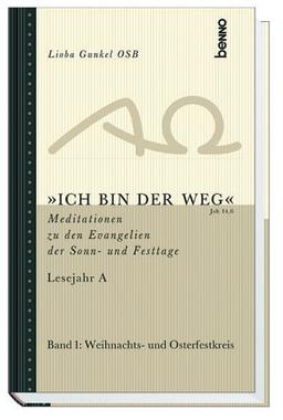 'Ich bin der Weg', Bd.1, Weihnachts- und Osterfestkreis