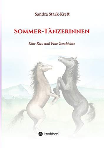 Sommer-Tänzerinnen: Eine Kira und Fine Geschichte