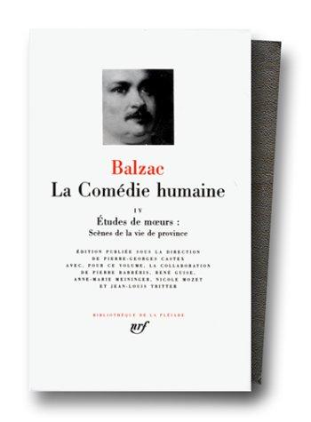 La Comédie humaine. Vol. 4. La muse du département