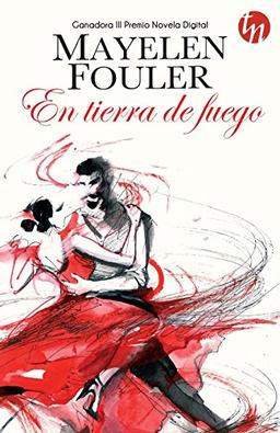 En Tierra de Fuego (TOP NOVEL, Band 194)