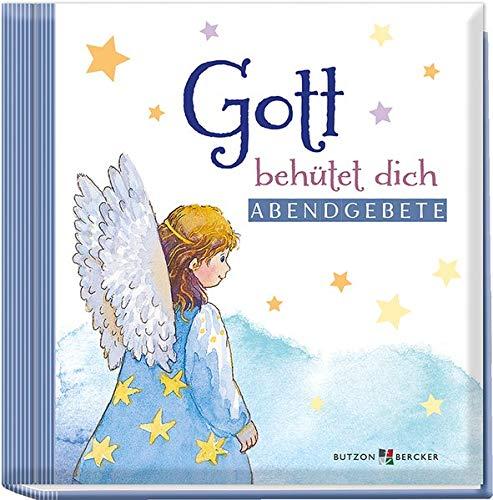 Gott behütet dich: Abendgebete