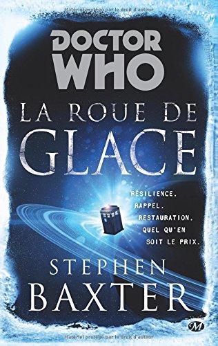 Doctor Who. La roue de glace