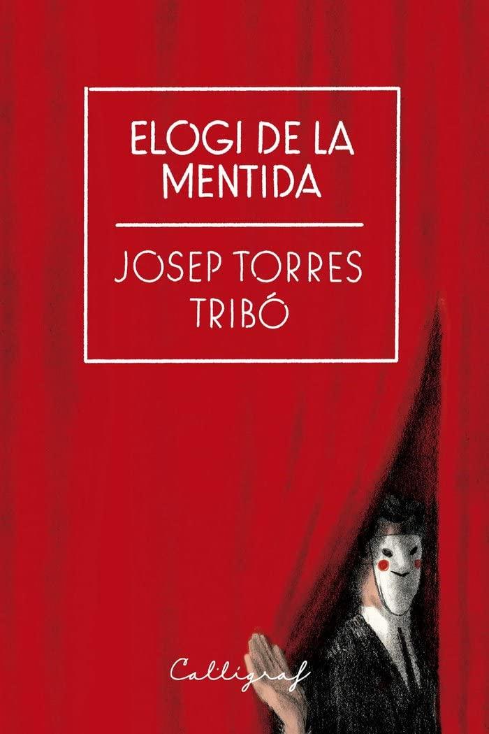 Elogi de la mentida (No Ficció, Band 23)