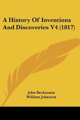 A History Of Inventions And Discoveries V4 (1817)