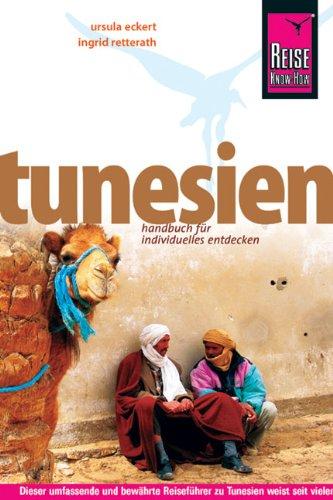 Tunesien: Vom Mittelmeer zu den Oasen der Sahara