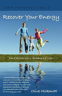 Recover Your Energy (New Perspectives)